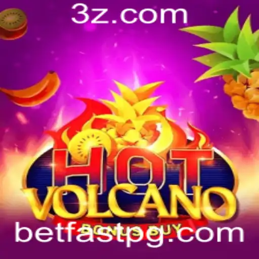 Exploração do Mundo de HotVolcanoBonusBuy com BetFast